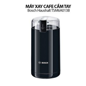 Máy Xay Cà Phê Cầm Tay BOSCH TSM6A013B