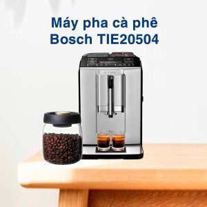 Máy Pha Cà Phê Bosch TIE20504