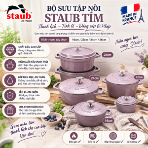 Bộ Sưu Tập Nồi Staub Tím 16cm / 22cm / 24cm / 26cm